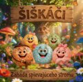 Kniha: Šiškáči (Petra Gabaríková a Jozef Šiška), 2026 Kniha: Šiškáči (Petra Gabaríková a Jozef Šiška), 2026