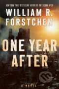 Kniha: One Year After (William R. Forstchen). Forge, 2017 Kniha: One Year After (William R. Forstchen). Forge, 2017