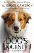 Kniha: A Dog's Journey Movie Tie-In (W. Bruce Cameron). Forge, 2019 Kniha: A Dog's Journey Movie Tie-In (W. Bruce Cameron). Forge, 2019