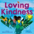 Kniha: Loving Kindness (Deborah Underwood). , 2021 Kniha: Loving Kindness (Deborah Underwood). , 2021