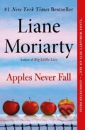 Kniha: Apples Never Fall (Liane Moriarty). , 2022 Kniha: Apples Never Fall (Liane Moriarty). , 2022