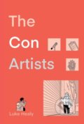 Kniha: The Con Artists (Luke Healy). Drawn and Quarterly, 2022 Kniha: The Con Artists (Luke Healy). Drawn and Quarterly, 2022
