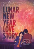 Kniha: Lunar New Year Love Story (Gene Luen Yang). First Second, 2024 Kniha: Lunar New Year Love Story (Gene Luen Yang). First Second, 2024