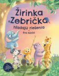 Kniha: Žirinka a Zebrička hľadajú riešenia (Eva Kőrösi), 2026 Kniha: Žirinka a Zebrička hľadajú riešenia (Eva Kőrösi), 2026