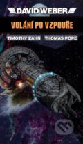 Kniha: Volání po vzpouře (David Weber, Timothy Zahn a Thomas Pope). Polaris, 2026 Kniha: Volání po vzpouře (David Weber, Timothy Zahn a Thomas Pope). Polaris, 2026