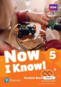 Kniha: Now I Know! Level 5 Student Book with eBook (Mark Roulston a Mary Roulston). Pearson, 2022 Kniha: Now I Know! Level 5 Student Book with eBook (Mark Roulston a Mary Roulston). Pearson, 2022