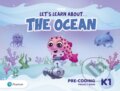 Kniha: Let´s Learn About the Ocean K1 Pre-coding Project Book (Pearson). Pearson, 2020 Kniha: Let´s Learn About the Ocean K1 Pre-coding Project Book (Pearson). Pearson, 2020