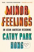 Kniha: Minor Feelings, 2020 Kniha: Minor Feelings, 2020