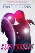 Kniha: Starcrossed (Pintip Dunn). Entangled Publishing, 2020 Kniha: Starcrossed (Pintip Dunn). Entangled Publishing, 2020
