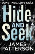 Kniha: Hide and Seek (James Patterson). Arrow Books, 2017 Kniha: Hide and Seek (James Patterson). Arrow Books, 2017