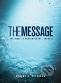 Kniha: The Message (Eugene H. Peterson). , 2017 Kniha: The Message (Eugene H. Peterson). , 2017