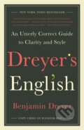 Kniha: Dreyer's English (Benjamin Dreyer). , 2020 Kniha: Dreyer's English (Benjamin Dreyer). , 2020