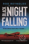 Kniha: Black Night Falling (Rod Reynolds). Faber and Faber, 2017 Kniha: Black Night Falling (Rod Reynolds). Faber and Faber, 2017
