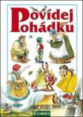 Kniha: Povídej pohádku (Dagmar Košková). Librex, 2016 Kniha: Povídej pohádku (Dagmar Košková). Librex, 2016