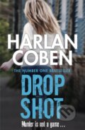 Kniha: Drop Shot (Harlan Coben). Orion, 2014 Kniha: Drop Shot (Harlan Coben). Orion, 2014