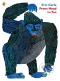 Kniha: From Head to Toe (Eric Carle). Puffin Books, 1999 Kniha: From Head to Toe (Eric Carle). Puffin Books, 1999
