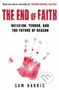 The End of Faith - Sam Harris, Simon & Schuster, 2006