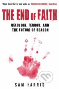 Kniha: The End of Faith (Sam Harris). Simon & Schuster, 2006 Kniha: The End of Faith (Sam Harris). Simon & Schuster, 2006
