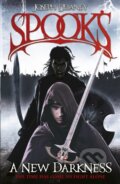 Kniha: Spook's: A New Darkness (Joseph Delaney). Red Fox, 2015 Kniha: Spook's: A New Darkness (Joseph Delaney). Red Fox, 2015