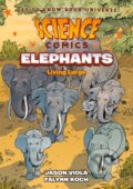 Kniha: Science Comics Elephants (Jason Viola). First Second, 2024 Kniha: Science Comics Elephants (Jason Viola). First Second, 2024