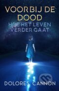Kniha: Voorbij de dood (Dolores Cannon). , 2021 Kniha: Voorbij de dood (Dolores Cannon). , 2021