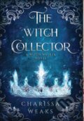 Kniha: The Witch Collector (Charissa Weaks). City Owl Press, 2021 Kniha: The Witch Collector (Charissa Weaks). City Owl Press, 2021