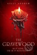 Kniha: The Gravewood (Kelly Andrew). , 2026 Kniha: The Gravewood (Kelly Andrew). , 2026