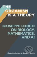 Kniha: The Organism Is a Theory Volume 77, 2026 Kniha: The Organism Is a Theory Volume 77, 2026