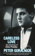 Kniha: Careless Love (Peter Guralnick). White Rabbit, 2026 Kniha: Careless Love (Peter Guralnick). White Rabbit, 2026