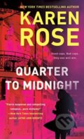 Kniha: Quarter to Midnight (Karen Rose). Berkley Books, 2023 Kniha: Quarter to Midnight (Karen Rose). Berkley Books, 2023