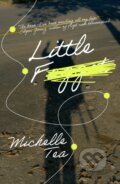 Kniha: Little F (Michelle Tea). Cipher Press, 2026 Kniha: Little F (Michelle Tea). Cipher Press, 2026