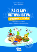 Kniha: Základy účtovníctva (Martina Paliderová a Iveta Dobríková). Didaktovo, 2026 Kniha: Základy účtovníctva (Martina Paliderová a Iveta Dobríková). Didaktovo, 2026