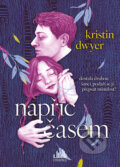 Kniha: Napříč časem (Kristin Dwyer). Cosmopolis, 2026 Kniha: Napříč časem (Kristin Dwyer). Cosmopolis, 2026