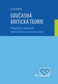 Kniha: Kritická teorie (Lucie Cviková). Grada, 2026 Kniha: Kritická teorie (Lucie Cviková). Grada, 2026