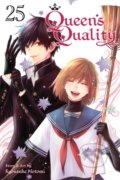 Kniha: Queen's Quality, Vol. 25 (Kyousuke Motomi). Viz Media, 2026 Kniha: Queen's Quality, Vol. 25 (Kyousuke Motomi). Viz Media, 2026