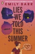 Kniha: Lies We Told This Summer (Emily Barr). Penguin Books, 2026 Kniha: Lies We Told This Summer (Emily Barr). Penguin Books, 2026