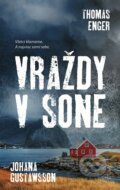 Kniha: Vraždy v Sone (Thomas Enger a Johana Gustawsson). Ikar, 2026 Kniha: Vraždy v Sone (Thomas Enger a Johana Gustawsson). Ikar, 2026