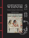Kniha: Ancient Egyptian Wisdom (Trevor Naylor). Amber-Allen Publishing, 2026 Kniha: Ancient Egyptian Wisdom (Trevor Naylor). Amber-Allen Publishing, 2026