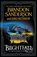 Kniha: Blightfall: Skyward Legacy 1 (Brandon Sanderson a Janci Patterson). Orion, 2026 Kniha: Blightfall: Skyward Legacy 1 (Brandon Sanderson a Janci Patterson). Orion, 2026