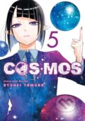 Kniha: Cosmos, Vol. 5 (Ryuhei Tamura). Viz Media, 2026 Kniha: Cosmos, Vol. 5 (Ryuhei Tamura). Viz Media, 2026