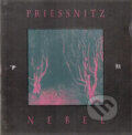 Hudobné CD: Priessnitz: Nebel (Indies). Indies, 2025 Hudobné CD: Priessnitz: Nebel (Indies). Indies, 2025