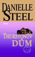Kniha: Thurstonův dům (Danielle Steel). Ikar CZ, 2006 Kniha: Thurstonův dům (Danielle Steel). Ikar CZ, 2006