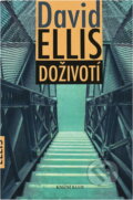 Kniha: Doživotí (David Ellis). Knižní klub, 2004 Kniha: Doživotí (David Ellis). Knižní klub, 2004