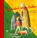 Kniha: Tajemství strýce Erika (Jiří Sopko). Meander, 2013 Kniha: Tajemství strýce Erika (Jiří Sopko). Meander, 2013