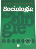 Kniha: Sociologie (Jan Buriánek a Jiří Buriánek). Fortuna, 2002 Kniha: Sociologie (Jan Buriánek a Jiří Buriánek). Fortuna, 2002