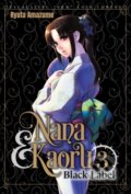 Kniha: Nana & Kaoru: Black Label, Volume 3 (Ryuta Amazume). , 2026 Kniha: Nana & Kaoru: Black Label, Volume 3 (Ryuta Amazume). , 2026
