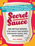 Kniha: Secret Sauce (Kelly Jaggers). Adams Media, 2025 Kniha: Secret Sauce (Kelly Jaggers). Adams Media, 2025
