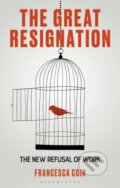 Kniha: The Great Resignation, 2025 Kniha: The Great Resignation, 2025