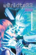 Kniha: W0RLDTR33 (WorldTree) Volume 3 (James Tynion IV). Image Comics, 2025 Kniha: W0RLDTR33 (WorldTree) Volume 3 (James Tynion IV). Image Comics, 2025