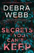 Kniha: Secrets You Can't Keep (Debra Webb). Thomas & Mercer, 2025 Kniha: Secrets You Can't Keep (Debra Webb). Thomas & Mercer, 2025